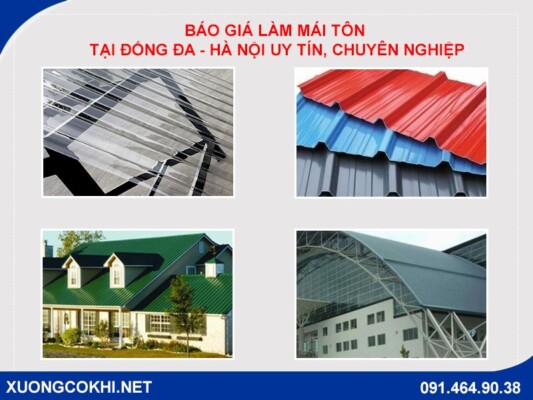 Báo giá làm mái tôn tại Đống Đa, Hà Nội năm 2021 giá rẻ, uy tín