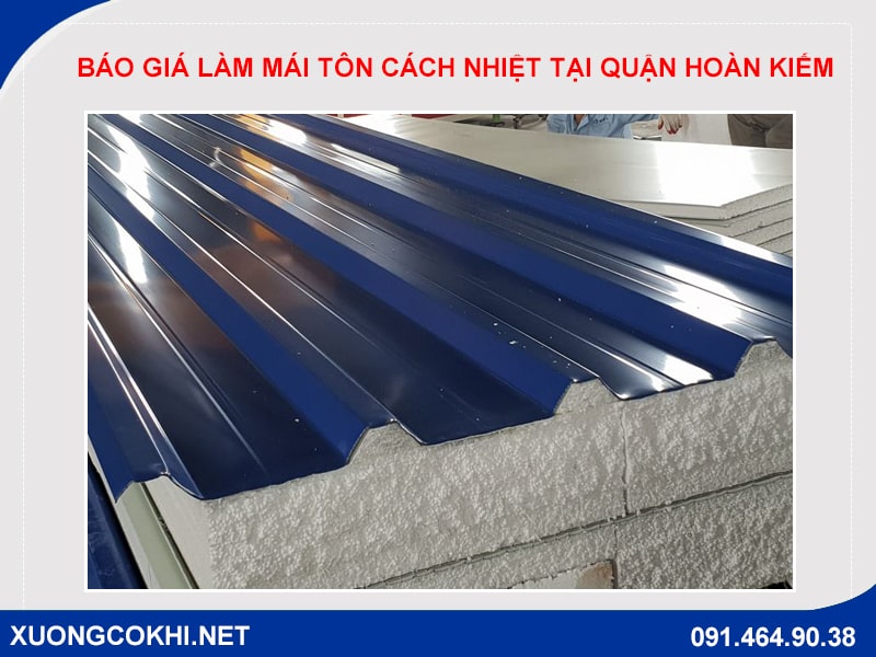 Báo giá làm mái tôn cách nhiệt tại quận Hoàn Kiếm