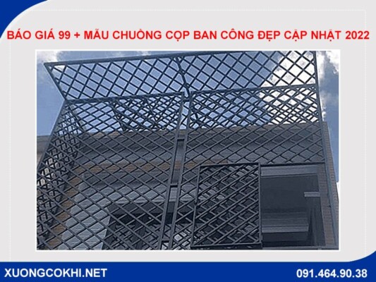 Báo giá 99 + mẫu chuồng cọp ban công đẹp cập nhật