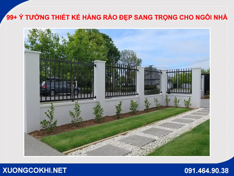 99+ ý tưởng thiết kế hàng rào đẹp sang trọng cho ngôi nhà