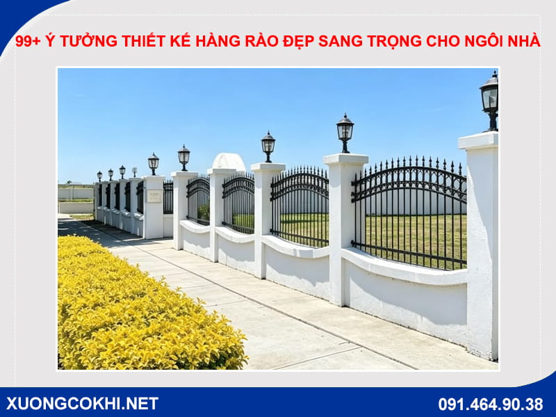 99+ ý tưởng thiết kế hàng rào đẹp sang trọng cho ngôi nhà