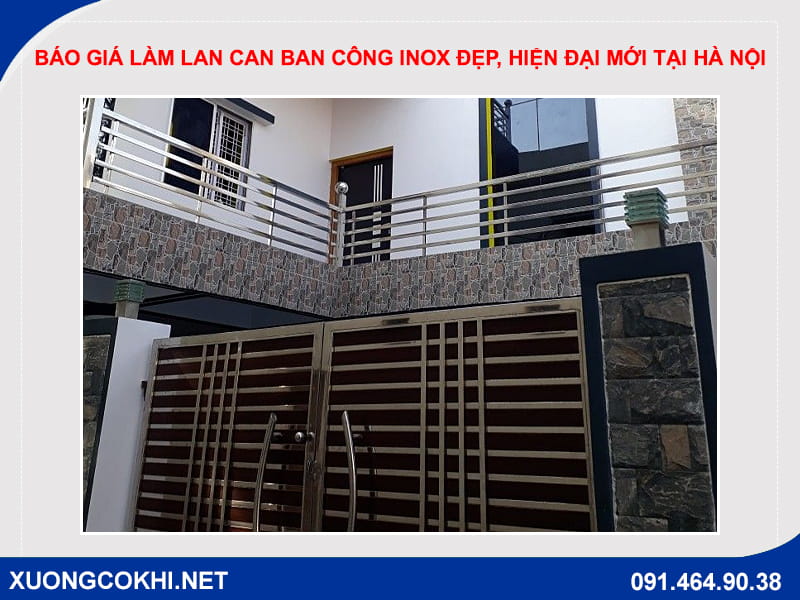 Báo giá làm lan can ban công inox đẹp, hiện đại mới tại Hà Nội