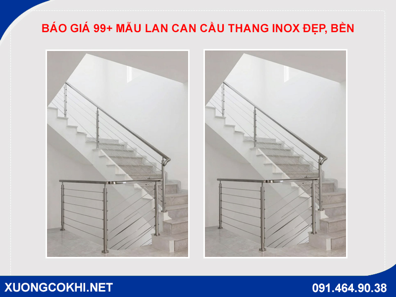 Báo giá 99+ mẫu lan can cầu thang inox đẹp, bền, giá rẻ