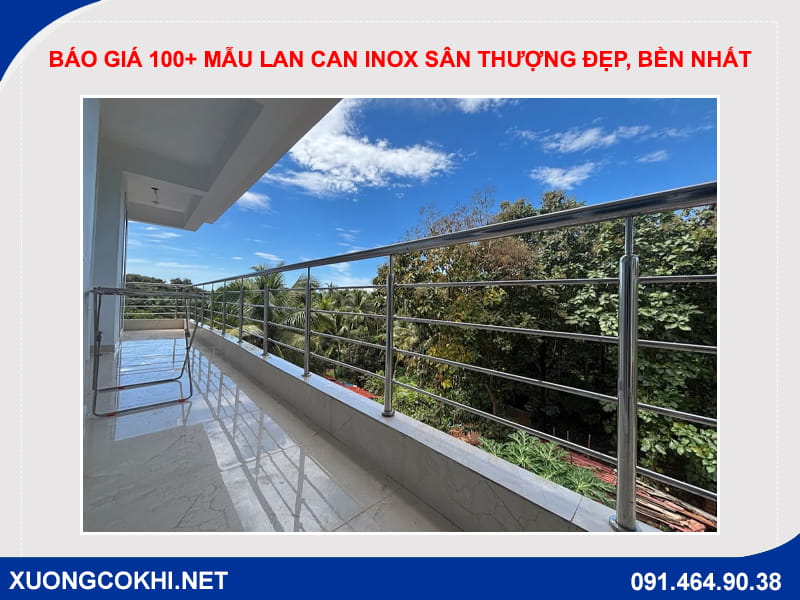 Báo giá 100+ mẫu lan can inox sân thượng đẹp, bền nhất Báo giá 100+ mẫu lan can inox sân thượng đẹp, bền nhất