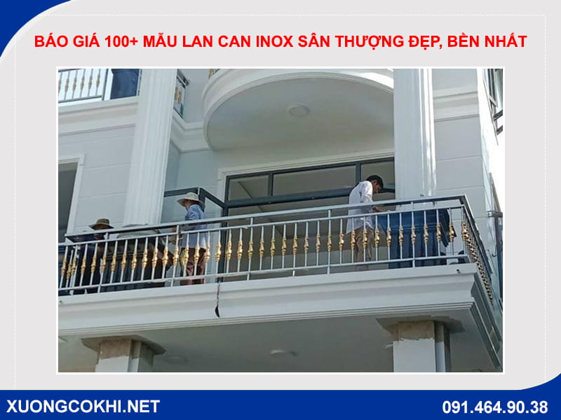 Báo giá 100+ mẫu lan can inox sân thượng đẹp, bền nhất Báo giá 100+ mẫu lan can inox sân thượng đẹp, bền nhất
