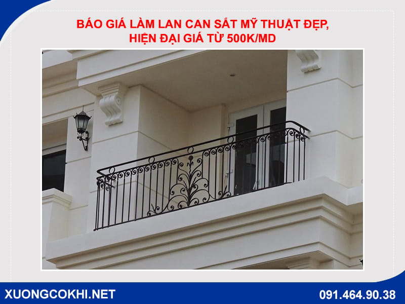 Báo giá làm lan can sắt mỹ thuật đẹp, hiện đại giá từ 500k/md