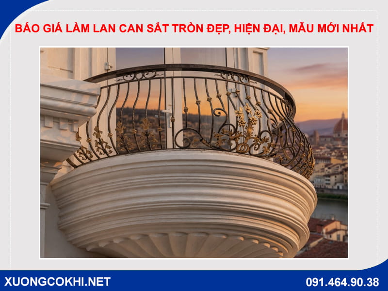 Báo giá làm lan can sắt tròn đẹp, hiện đại, mẫu mới nhất Báo giá làm lan can sắt tròn đẹp, hiện đại, mẫu mới nhất