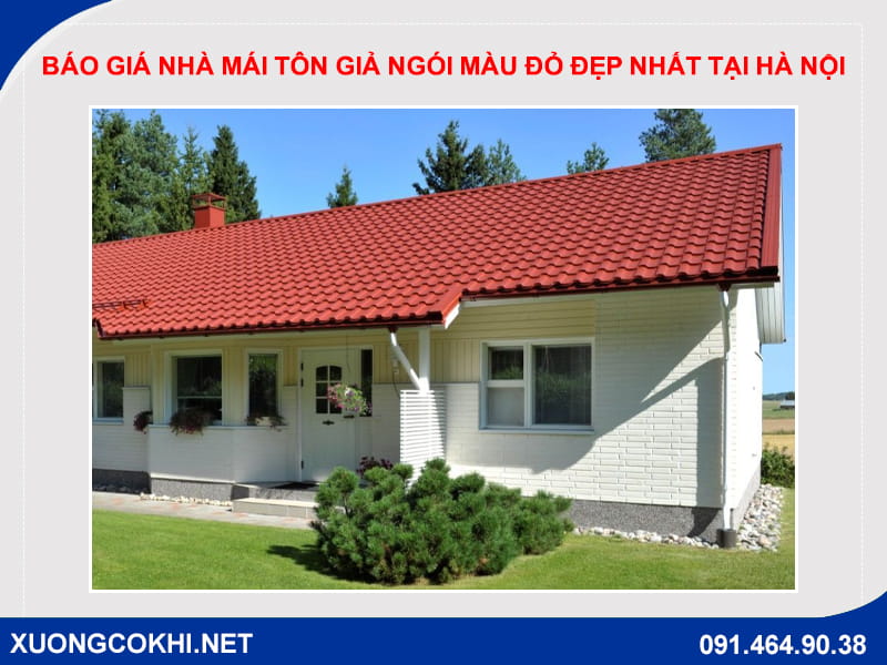 Báo giá nhà mái tôn giả ngói màu đỏ đẹp nhất tại Hà Nội 1 Báo giá nhà mái tôn giả ngói màu đỏ đẹp nhất tại Hà Nội