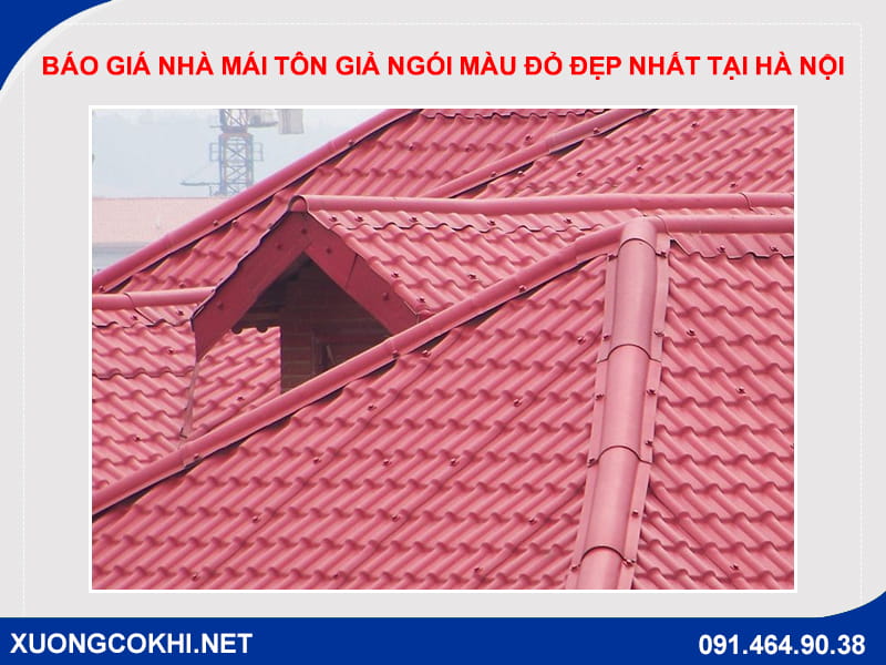 Báo giá nhà mái tôn giả ngói màu đỏ đẹp nhất tại Hà Nội Báo giá nhà mái tôn giả ngói màu đỏ đẹp nhất tại Hà Nội