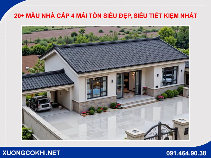 20+ Mẫu nhà cấp 4 mái tôn siêu đẹp, siêu tiết kiệm nhất