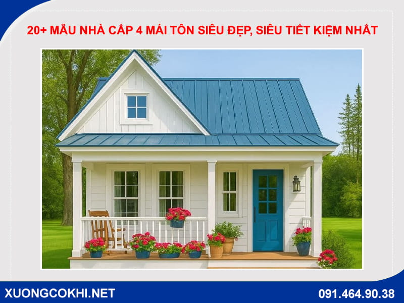 20+ Mẫu nhà cấp 4 mái tôn siêu đẹp, siêu tiết kiệm nhất