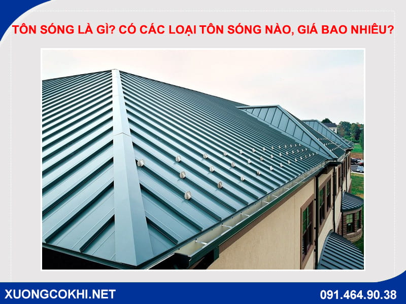 Tôn sóng là gì? Có các loại tôn sóng nào, giá bao nhiêu? 1 Tôn sóng là gì? Có các loại tôn sóng nào, giá bao nhiêu?