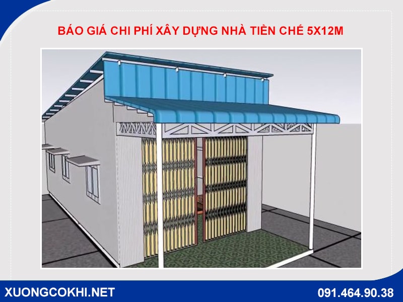 Báo giá chi phí xây dựng nhà tiền chế 5x12m cập nhật 2024