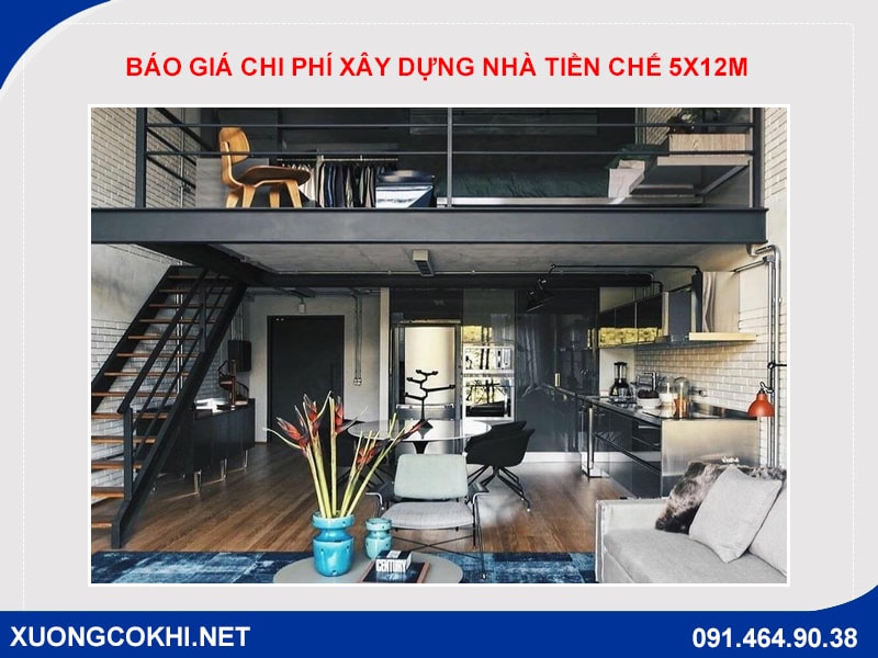 Báo giá chi phí xây dựng nhà tiền chế 5x12m cập nhật 2024