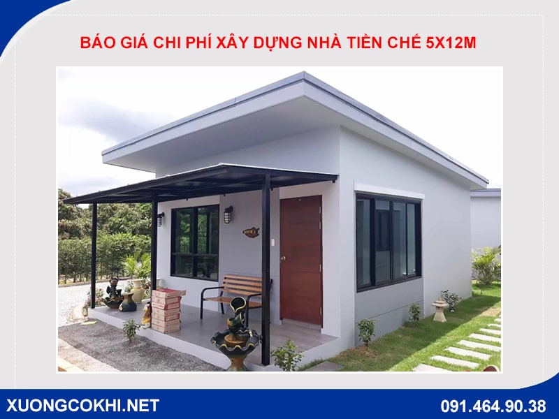 Báo giá chi phí xây dựng nhà tiền chế 5x12m cập nhật 2024