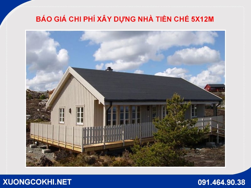 Báo giá chi phí xây dựng nhà tiền chế 5x12m cập nhật 2024