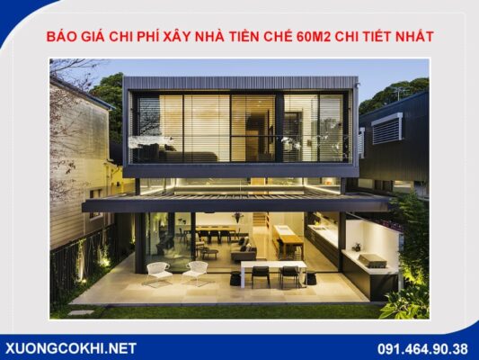 Báo giá chi phí xây nhà tiền chế 60m2 chi tiết nhất