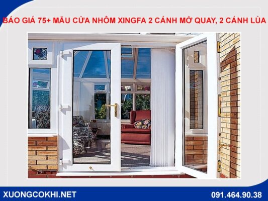 Báo giá 75+ mẫu cửa nhôm xingfa 2 cánh mở quay, 2 cánh lùa