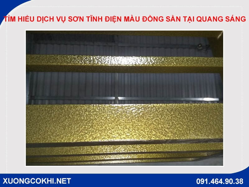 Tìm hiểu dịch vụ sơn tĩnh điện màu đồng sần tại Quang Sáng