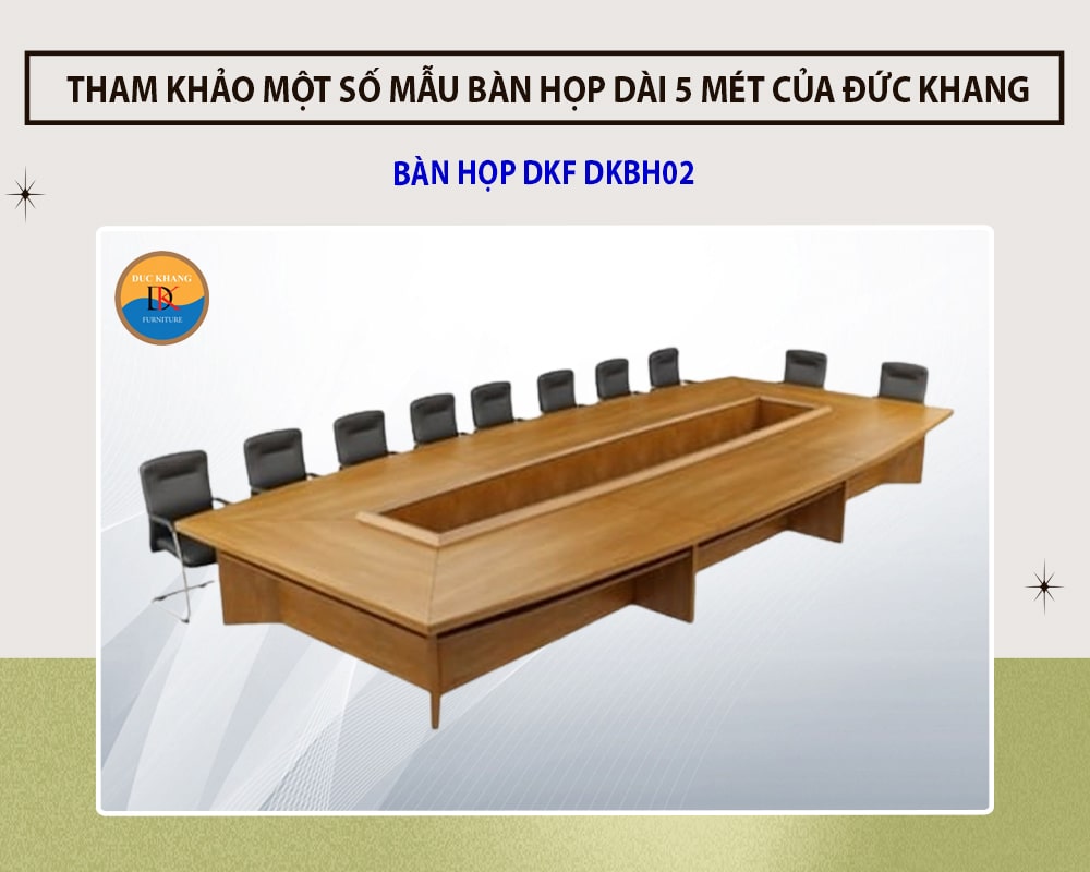 Bàn họp dài 5 mét Đức Khang phù hợp mấy người ngồi?