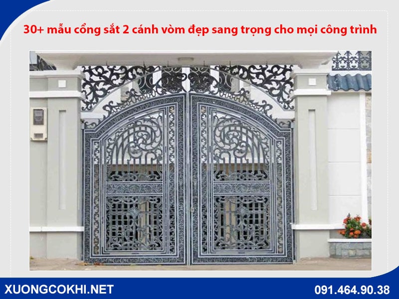 30+ mẫu cổng sắt 2 cánh vòm đẹp sang trọng cho mọi công trình