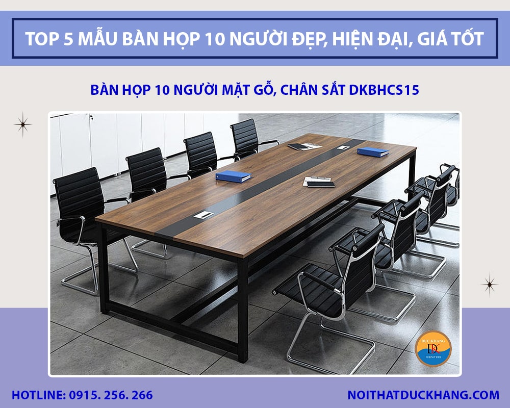 Top 5 mẫu bàn họp 10 người đẹp, hiện đại, giá tốt 2025