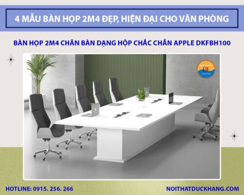 Top 4 mẫu bàn họp 2m4 đẹp, hiện đại cho văn phòng 2025
