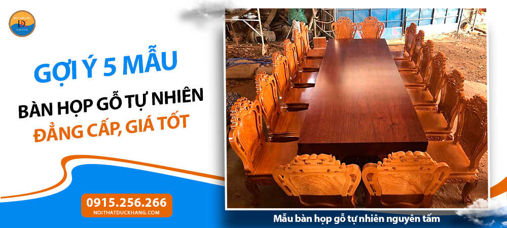 Mẫu bàn họp gỗ tự nhiên nguyên tấm