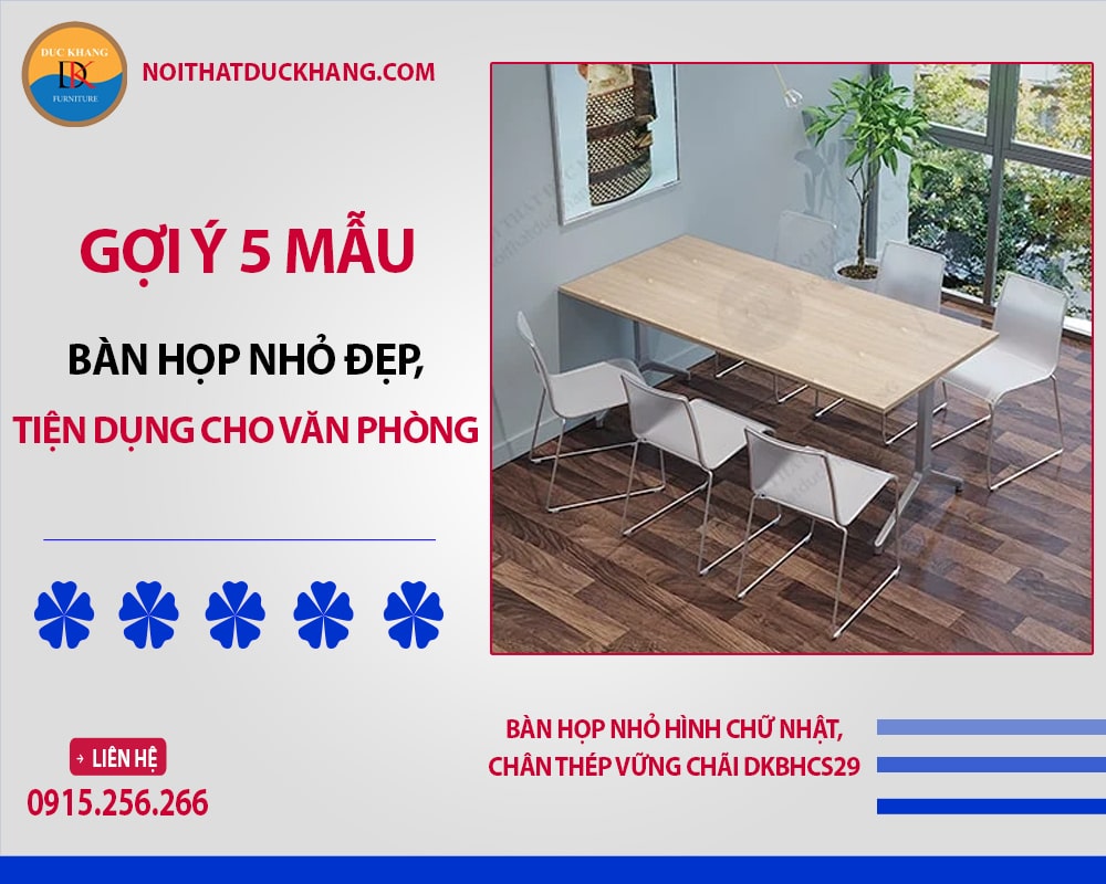 Bàn họp nhỏ hình chữ nhật, chân thép vững chãi DKBHCS29