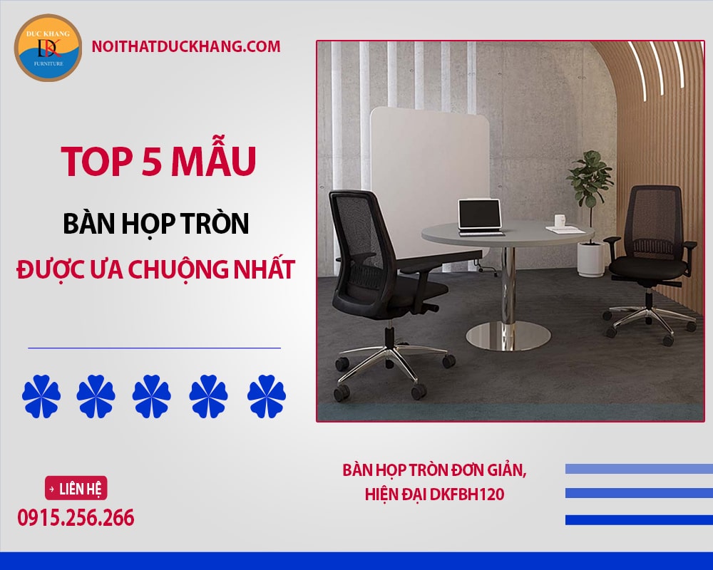 Bàn họp tròn đơn giản, hiện đại DKFBH120