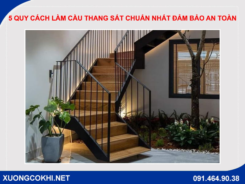 5 quy cách làm cầu thang sắt chuẩn nhất đảm bảo an toàn 5 quy cách làm cầu thang sắt chuẩn nhất đảm bảo an toàn